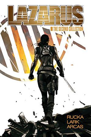 Lazarus: The Second Collection (Lazarus #10-21)