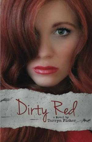 Dirty Red (Love Me with Lies #2)