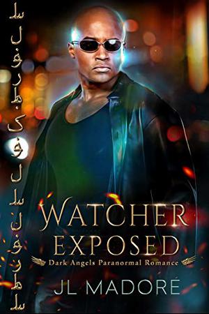 Watcher Exposed by J.L. Madore