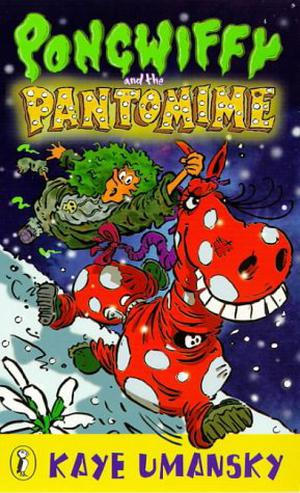 Pongwiffy And The Pantomime (Pongwiffy #5)
