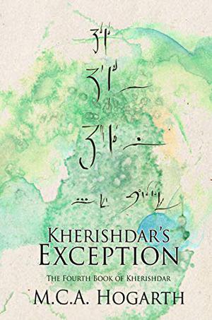 Kherishdar's Exception by M.C.A. Hogarth