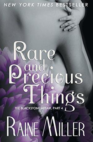 Rare and Precious Things (The Blackstone Affair #4)