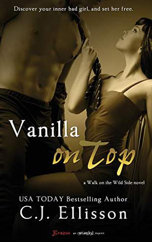 Vanilla on Top (Walk on the Wild Side #1)
