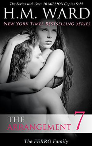 The Arrangement 7: The Ferro Family (The Arrangement #7)