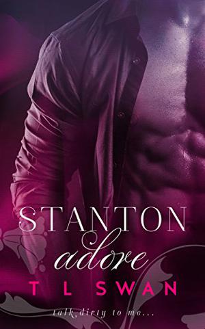 Stanton Adore by T.L. Swan