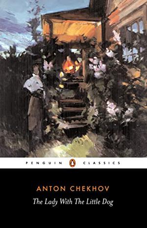 The Lady With the Little Dog and Other Stories, 1896-1904 (Tales of Chekhov #3)