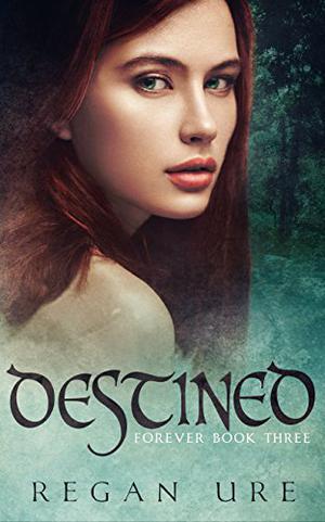 Destined (Forever #3)