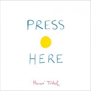 Press Here by Hervé Tullet, Christopher Franceschelli