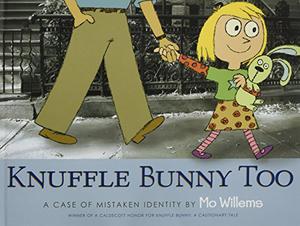Knuffle Bunny Too: A Case of Mistaken Identity (Knuffle Bunny #2)