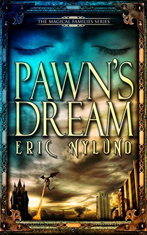 Pawn's Dream by Eric S. Nylund