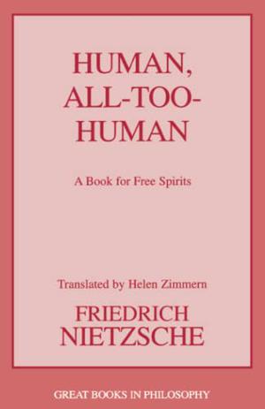 Human, All Too Human by Friedrich Nietzsche
