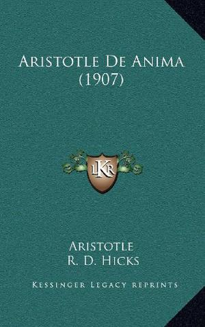 Aristotle de Anima  (1907) by Aristotle, Robert Drew Hicks
