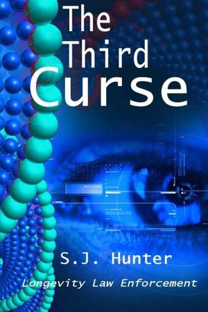 The Third Curse by S.J. Hunter