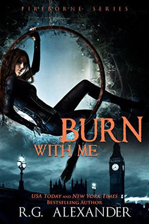 Burn With Me (Fireborne #1)