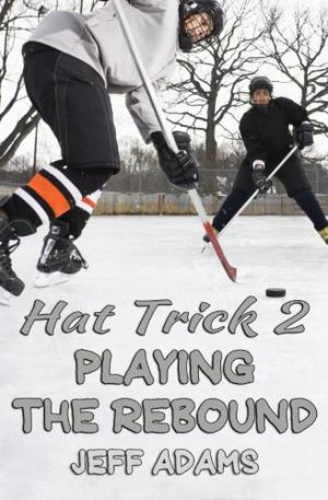 Playing the Rebound by Jeff Adams