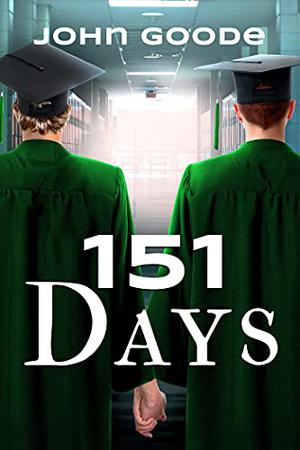 151 Days (Tales from Foster High #3)