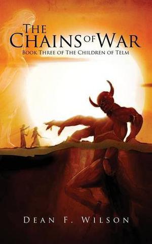 The Chains of War (The Children of Telm #3)