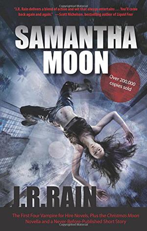 Samantha Moon by J.R. Rain