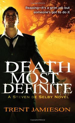 Death Most Definite by Trent Jamieson