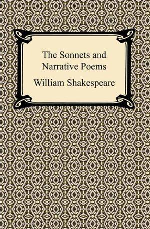The Complete Sonnets and Poems by William Shakespeare