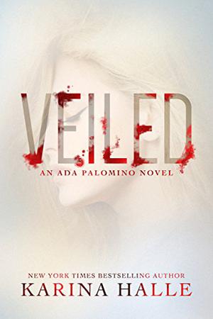 Veiled by Karina Halle