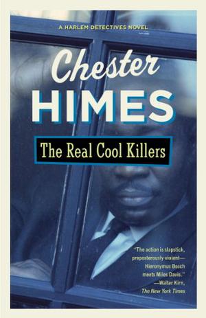 The Real Cool Killers by Chester Himes