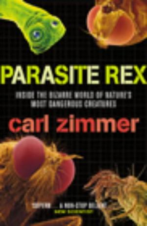 Parasite Rex by Carl Zimmer