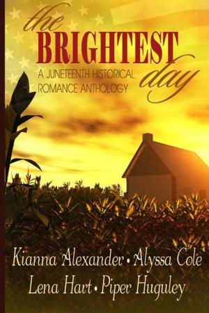 The Brightest Day: A Juneteenth Historical Romance Anthology (Migrations of the Heart #0.5)