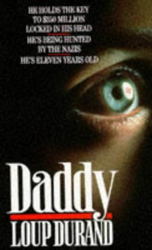 Daddy by Loup Durand