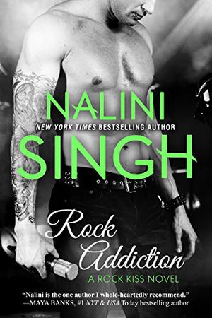 Rock Addiction (Rock Kiss #1)