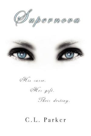 Supernova by C.L. Parker