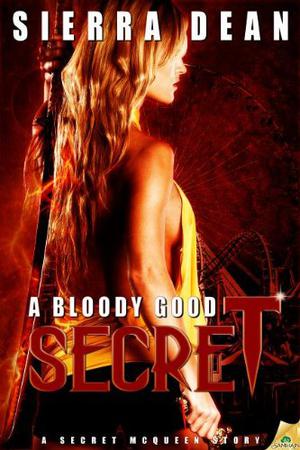 A Bloody Good Secret (Secret McQueen #2)