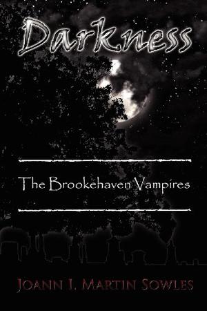 Darkness by Joann I. Martin-Sowles