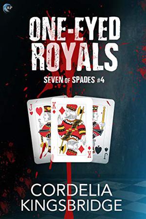 One-Eyed Royals (Seven of Spades #4)