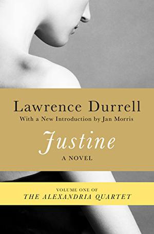 Justine (Alexandria Quartet #1)