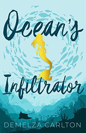 Ocean's Infiltrator (Ocean's Gift #2)