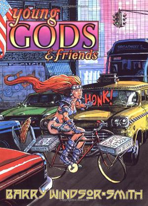 Young Gods & Friends by Barry Windsor-Smith, Alan David Doane