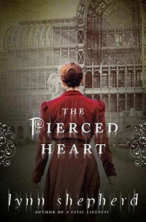 The Pierced Heart by Lynn Shepherd