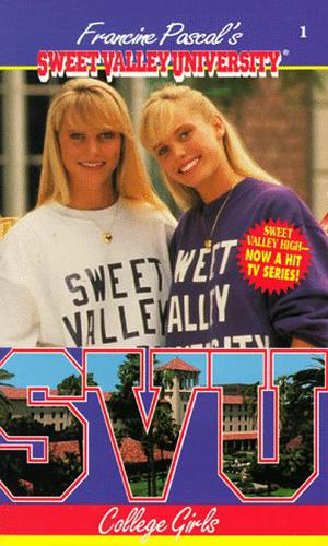 College Girls (Sweet Valley University #1)