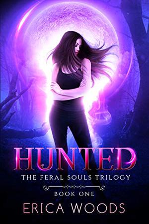 Hunted (The Feral Souls Trilogy #1)
