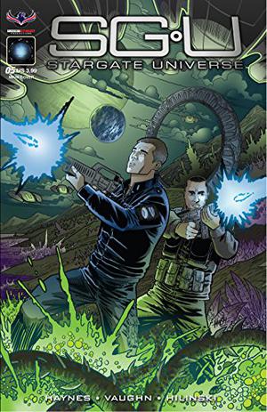 Stargate Universe #5 by Mark L. Haynes, J.C. Vaughn