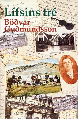 Lífsins tré by Böðvar Guðmundsson