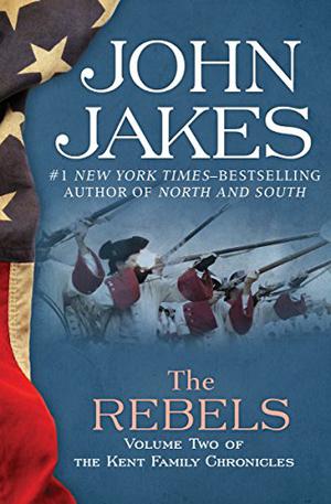 The Rebels by John Jakes