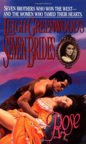 Rose (Seven Brides #1)