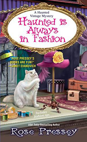 Haunted Is Always in Fashion (A Haunted Vintage Mystery #4)