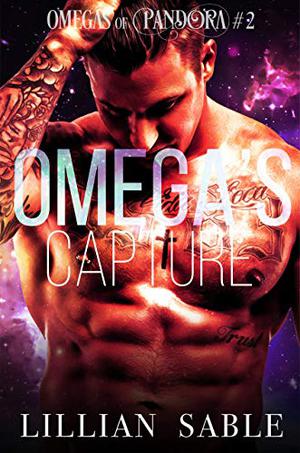 Omega's Capture (Omegas of Pandora #2)