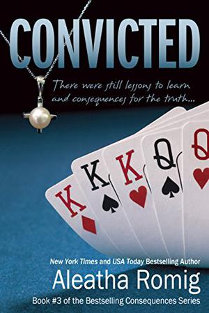 Convicted (Consequences #3)