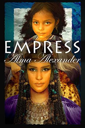 Empress by Alma Alexander