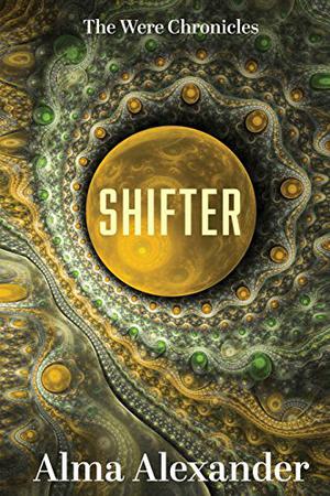Shifter by Alma Alexander