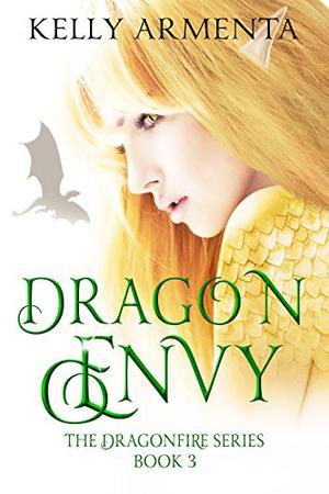 Dragon Envy (Dragonfire #3)